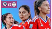 Chile vs. Paraguay: A qué hora y dónde ver EN VIVO por las Eliminatorias Femeninas