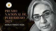Amalia Pando es Premio Nacional de Periodismo 2025