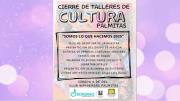 Cierre de Talleres de Cultura en Palmitas