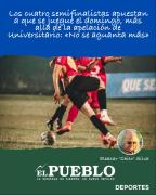 Los cuatro semifinalistas apuestan a que se juegue el domingo, más allá de la apelación de Universitario: No se aguanta más ‣ Eleazar José Silva