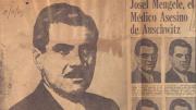Documentos revelan que el Estado argentino sabía dónde estaba Josef Mengele y cuál era su identidad falsa