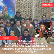 Sectores exigen anular Decreto y amenazan con paro indefinido, el gobierno responde Estás medidas no son negociables