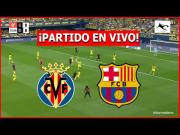 ESPN EN VIVO Barcelona vs. Villarreal vía Disney Plus y DAZN por LaLiga