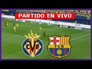 Barcelona vs. Villarreal EN VIVO vía ESPN y Disney Plus por LaLiga 2025