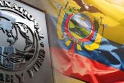 FMI destaca solidez de la economía ecuatoriana y aprueba nuevo desembolso por USD 630 millones