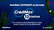 ¡MultiMax extendió su jornada CrediMax de 12 cuotas! Tus compras para Navidad al mejor precio hasta el 24 de diciembre