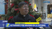 Catedral de La Paz prepara misas por Navidad el 24 y 25 de diciembre