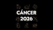 Cómo son las personas Cáncer y las predicciones para el 2026 resumidas por la IA