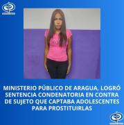 Pagará 27 años de cárcel por prostituir a adolescentes en Aragua