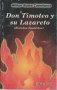 DON TIMOTEO Y SU LAZARETO (Relatos Insólitos) (Segunda parte)