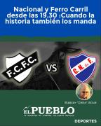 Nacional y Ferro Carril desde las 19.30′:Cuando la historia también los manda ‣ Eleazar José Silva