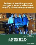 Ámbar: la familia que une Artigas y Salto a través del canto y la educación musical ‣ Carlos María Cattani