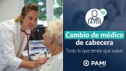 PAMI: en qué momento se ve reflejado el cambio de médico de cabecera