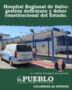 Hospital Regional de Salto: gestión deficiente y deber constitucional del Estado. ‣ Dr. Gabriel Cartagena Sanguinetti