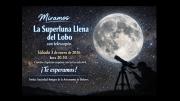 Sociedad Amigos de la Astronomía invita a observar la Superluna del Lobo