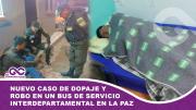 Nuevo caso de dopaje y robo en un bus de servicio interdepartamental en La Paz