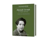 Para entender a Hannah Arendt: una biografía intelectual de la pensadora