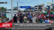 Frontera entre Perú y Ecuador se mantiene en calma pese a incertidumbre por situación política en Venezuela