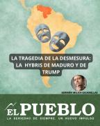La tragedia de la desmesura: la hybris de Maduro y de Trump ‣ Germán Milich Escanellas A Imensa Minoria