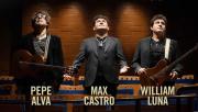 William Luna , Max Castro y Pepe Alva se unen para concierto en el Gran Teatro Nacional
