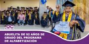 Abuelita de 92 años se graduó del programa de alfabetización