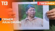 Fiscalía detalla crimen de Julia Chuñil: Noticias 15 de enero