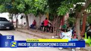 Inicio de inscripciones escolares 2026 genera largas filas en Santa Cruz