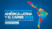 Bolivia participará en el Foro Económico Internacional América Latina y el Caribe 2026 organizado por la CAF