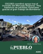 CECOED coordinó apoyo tras el incendio del Mercado Regional: “Hoy hablamos de pérdidas materiales gracias al gran trabajo de Bomberos” ‣ Martin Ferreira Pinto
