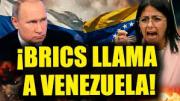 ¡FIN DE INVASION! BRICS junto a Venezuela