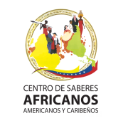 15 años del Centro de Saberes Africanos Americanos y Caribeños, un actor del Sur Global