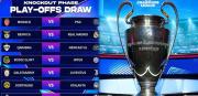 Sorteo de alto voltaje: Así quedaron las eliminatorias de los playoffs de la Champions League
