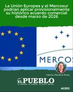 La Unión Europea y el Mercosur podrían aplicar provisionalmente su histórico acuerdo comercial desde marzo de 2026 ‣ Martin Ferreira Pinto