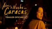 “Aún es de noche en Caracas”, un thriller de suspenso teñido por la oscura realidad de Venezuela