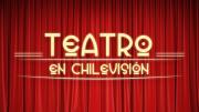 Anuncian el regreso del clásico Teatro en Chilevisión