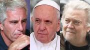 Derribemos a Francisco: Jeffrey Epstein y Steve Bannon conspiraron contra el papa