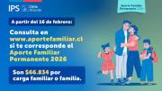 IPS Magallanes inicia pago del Aporte Familiar Permanente 2026 desde el 16 de febrero