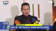 Más de 100 fiscales se desplegarán en La Paz durante el Carnaval
