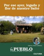 Por ese ayer, legado y flor de nuestro Salto ‣