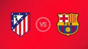 Barcelona vs Atlético de Madrid EN VIVO: ¿a qué hora juegan y dónde ver la semifinal de la Copa del Rey?