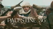 Llega a los cines Palestina 36, película que narra eventos claves de la historia de ese país