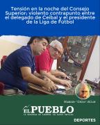 Tensión en la noche del Consejo Superior; violento contrapunto entre el delegado de Ceibal y el presidente de la Liga de Fútbol ‣ Eleazar José Silva