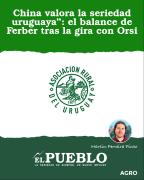 China valora la seriedad uruguaya”: el balance de Ferber tras la gira con Orsi ‣ Martin Ferreira Pinto