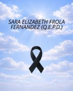 SARA ELIZABETH FROLA FERNANDEZ (Q.E.P.D.) ‣ El Pueblo Digital Uruguay