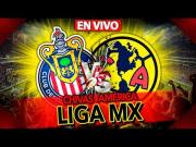 Link en directo: América vs. Chivas EN VIVO por Prime Video en el Clásico Nacional de Liga MX