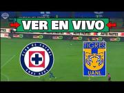 Canal 5 EN VIVO, Cruz Azul vs. Tigres: dónde ver gratis TUDN online por la Liga MX