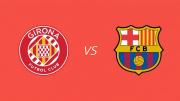 Barcelona vs Girona EN VIVO vía DSports: se enfrentan por la fecha 24 de LaLiga
