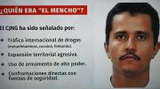El Mencho: Preguntas y respuestas tras la muerte del narco