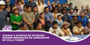 Acusan a evistas de intentar forzar renuncias de candidatos en Villa Tunari