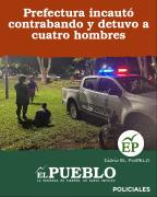 Prefectura incautó contrabando y detuvo a cuatro hombres ‣ El Pueblo Digital Uruguay